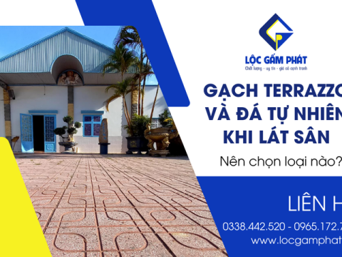 So sánh gạch Terrazzo và đá tự nhiên khi lát sân – Nên chọn loại nào? 