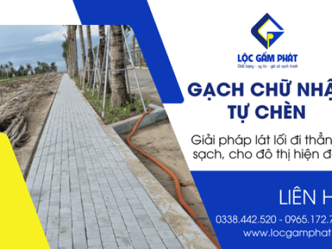 Gạch chữ nhật tự chèn – Giải pháp lát lối đi thẳng, sạch, tinh gọn cho đô thị hiện đại