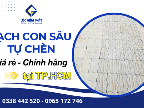 Mua gạch con sâu tự chèn TPHCM giá rẻ – Hàng chính hãng, giao tận nơi toàn thành phố