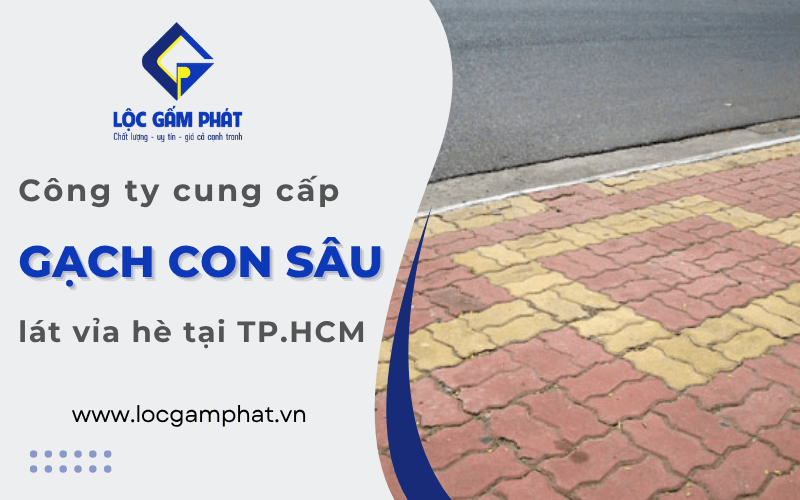 gạch con sâu lát vỉa hè tại tphcm
