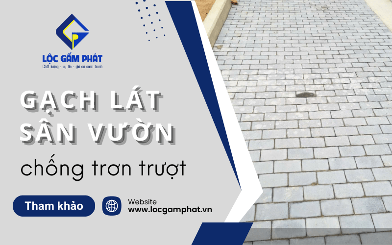 gạch lát sân vườn chống trơn trượt